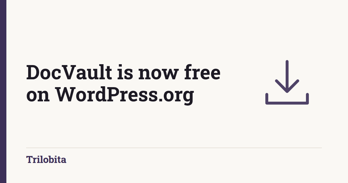 DocVault is now free on WordPress.org