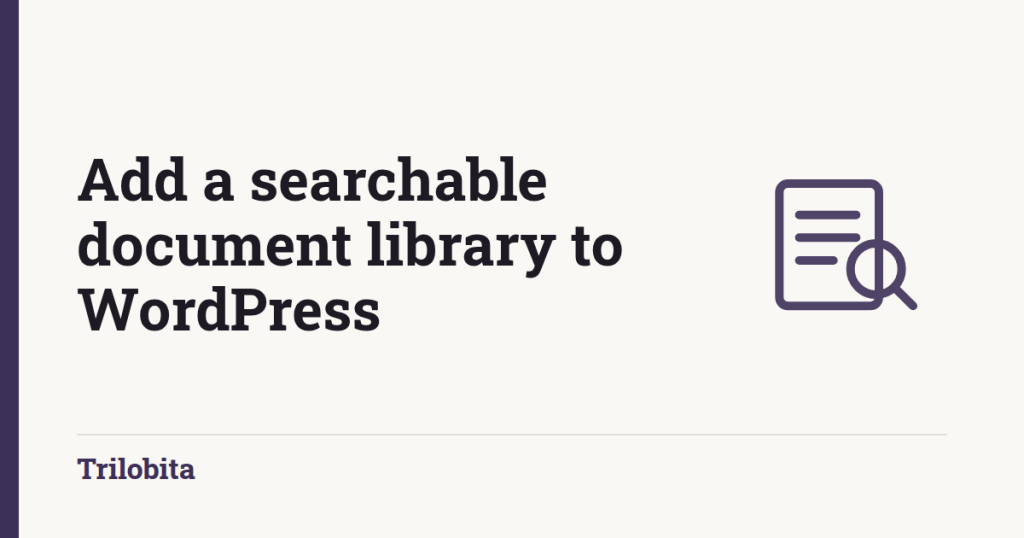 How to add a searchable document library to WordPress