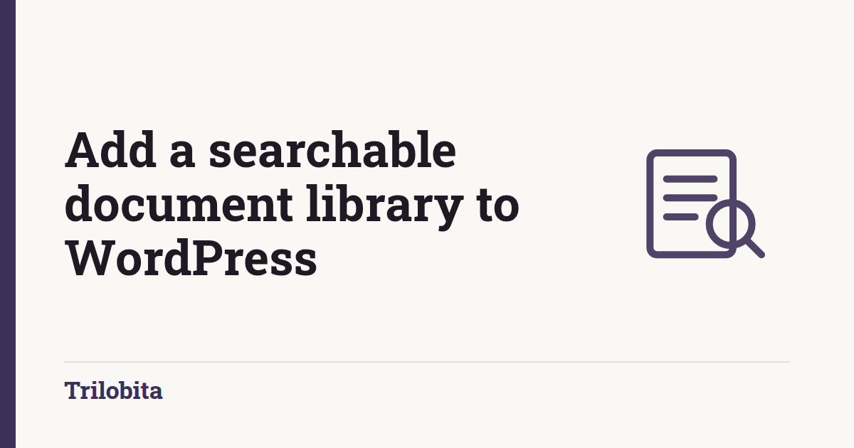 Add a searchable document library to WordPress